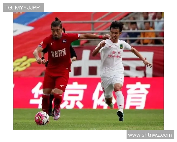 贵州智诚迎战青岛黄海争夺中甲联赛关键三分之战